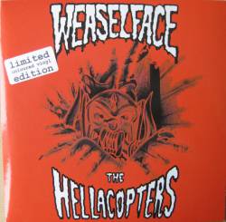 The Hellacopters : Weaselface & The Hellacopters
